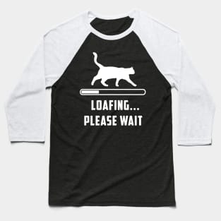 Funny Cute Cat Loafing...Please Wait Baseball T-Shirt